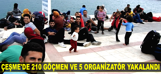 Çeşme'de 210 göçmen ve 5 organizatör yakalandı