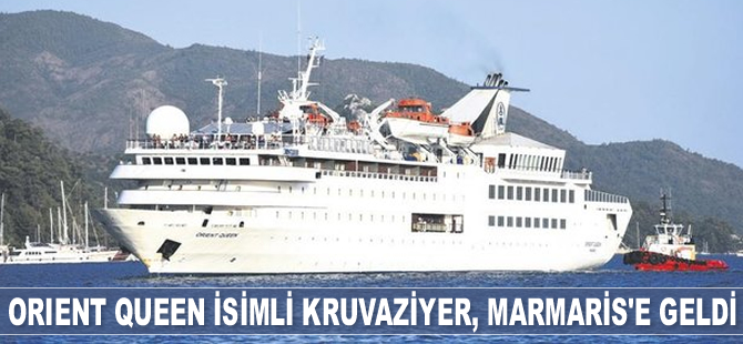 Orient Queen isimli kruvaziyer, Marmaris’e geldi