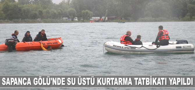 Sapanca Gölü’nde su üstü kurtarma tatbikatı yapıldı