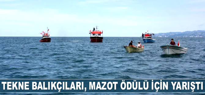 Sürmene’de tekne balıkçıları, mazot ödülü için yarıştı