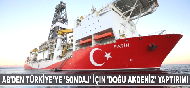 AB, Akdeniz'deki sondaj çalışmaları nedeniyle Türkiye'ye yaptırım kararı aldı