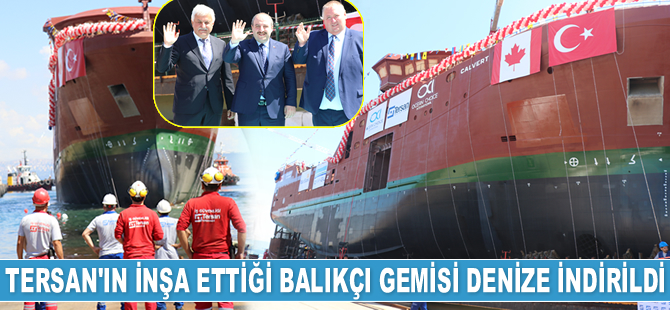 Tersan Tersanesi'nin inşa ettiği ‘Calvert’ isimli balıkçı gemisi denize indirildi