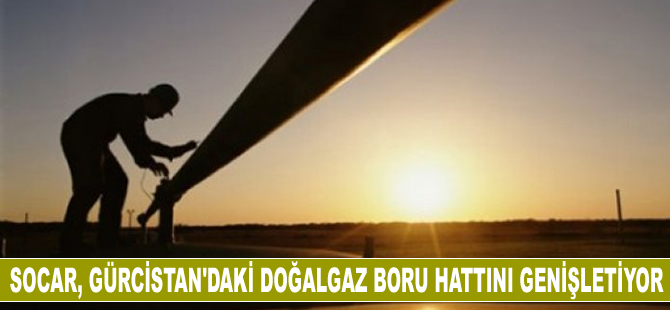 SOCAR, Gürcistan'daki doğalgaz boru hattını genişletiyor