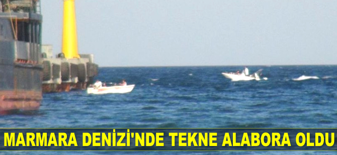 Marmara Denizi'nde tekne alabora oldu: 4 kişi kurtarıldı...