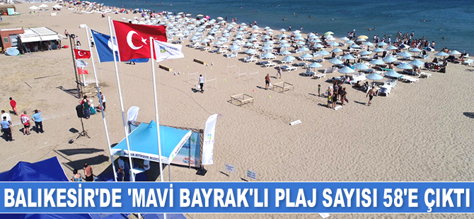 Balıkesir'de ‘Mavi Bayrak’lı plaj sayısı 58'e çıktı