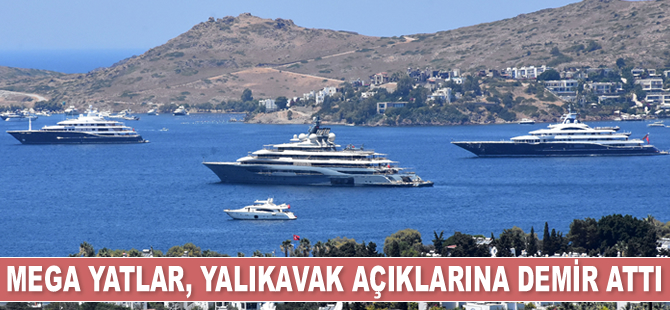 Mega yatlar, Bodrum'a demir attı