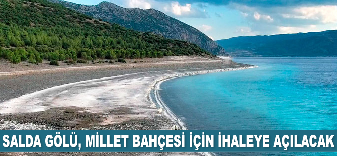 Salda Gölü, 'Millet Bahçesi' için ihaleye açılıyor