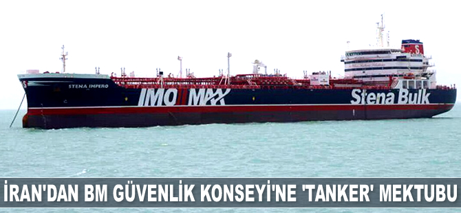 İran, BM Güvenlik Konseyi’ne ‘tanker mektubu’ gönderdi