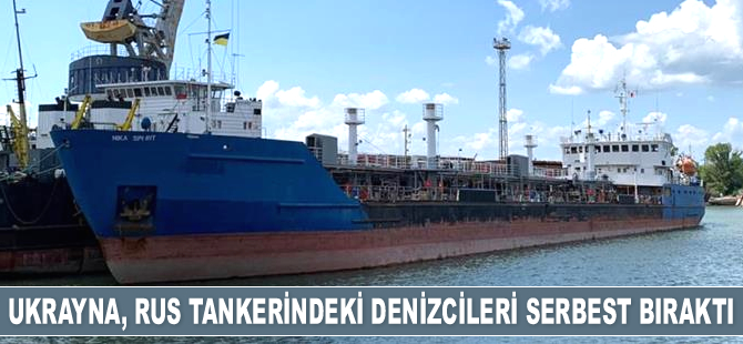 Ukrayna, el koyduğu ‘Nika Spirit’ isimli Rus tankerindeki denizcileri serbest bıraktı