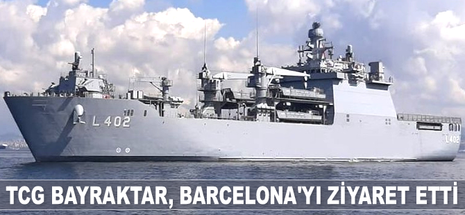 TCG Bayraktar tank çıkarma gemisi, Barcelona'ya demir attı