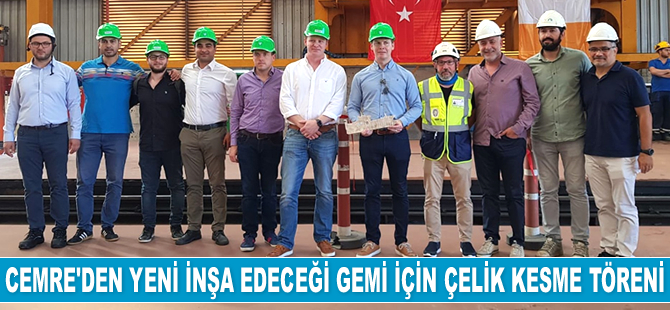 Cemre Tersanesi, Veronica balıkçı gemisi için çelik kesme töreni düzenledi