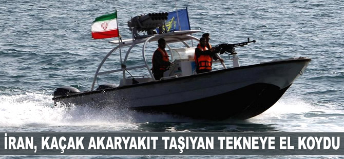 İran, Basra Körfezi’nde kaçak akaryakıt taşıyan tekneye el koydu