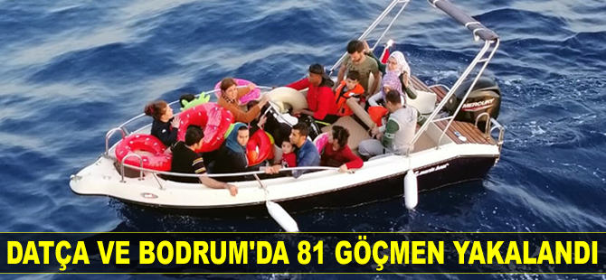 Datça ve Bodrum’da 81 göçmen yakalandı