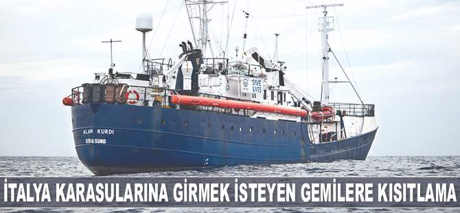 İtalya, karasularına girmek isteyen gemilere kısıtlama getirdi