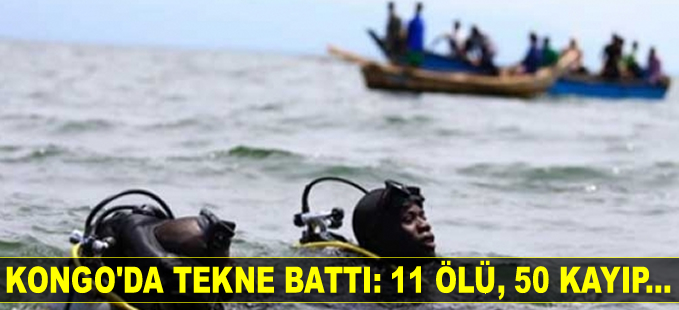 Kongo Demokratik Cumhuriyeti’nde tekne battı: 11 ölü, 50 kayıp...