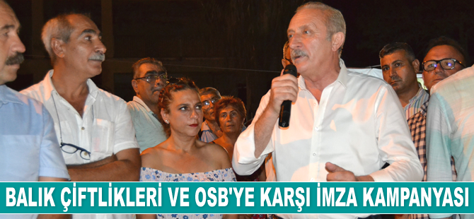 Didim’de balık çiftlikleri ve OSB’ye karşı imza kampanyası başlatıldı