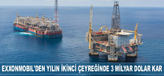 ExxonMobil 3 milyar dolar kar elde etti