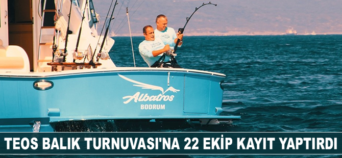 Tuna Masters Teos Balık Turnuvası’na 22 ekip kayıt yaptırdı