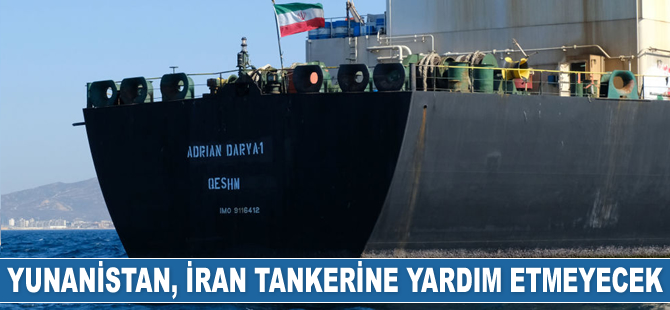 Yunanistan, İran tankerinin ülke limanlarına yanaşmasına izin vermeyecek