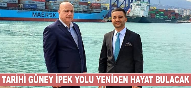 Tarihi Güney İpek Yolu yeniden hayat bulacak