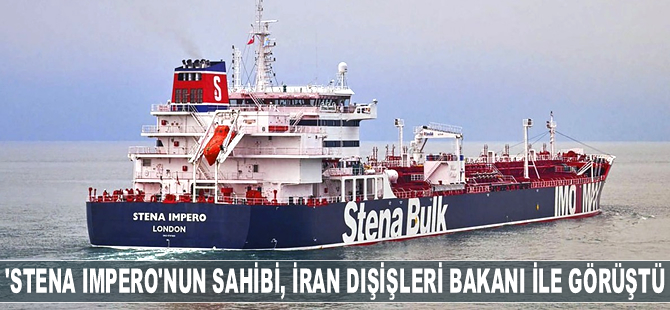 ‘Stena Impero’ isimli İngiliz tankerinin sahibi Eric Hanel, İran Dışişleri Bakanı ile görüştü