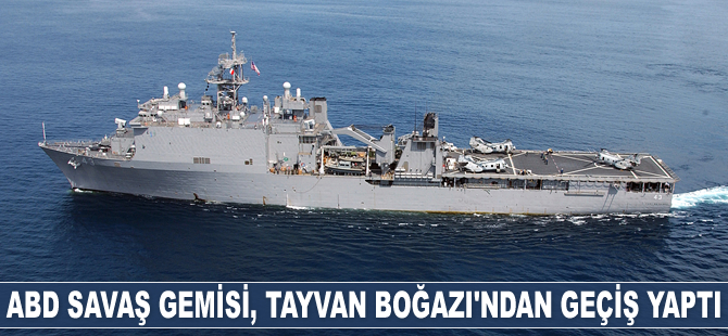 ABD savaş gemisi, Tayvan Boğazı'ndan geçiş yaptı