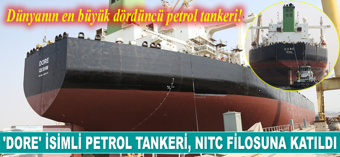 'DORE' isimli petrol tankeri, NITC filosuna katıldı
