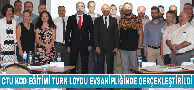CTU Kod Eğitici Eğitimi Türk Loydu evsahipliğinde gerçekleştirildi