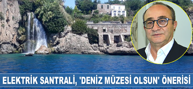 İzzet Ünlü, Elektrik Santrali’nin ‘Deniz Müzesi’ yapılması çağrısında bulundu