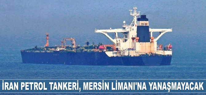 İran petrol tankerinin Mersin Limanı'na yanaşacağı iddiaları yalanlandı