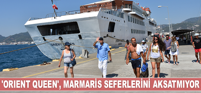 ‘Orient Queen’ isimli yolcu gemisi, Marmaris seferlerini aksatmıyor