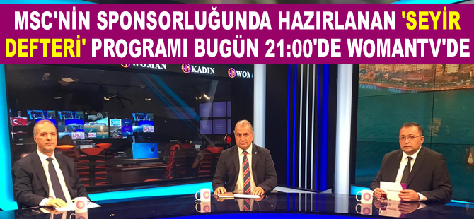 SEYİR DEFTERİ’nde Türk Boğazları ve Gemi Trafik Hizmetleri ile otonom gemiler tartışıldı