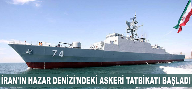 İran'ın Hazar Denizi'ndeki askeri tatbikatı başladı