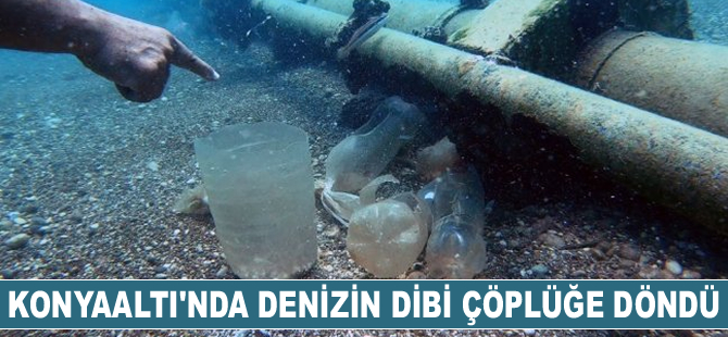 Antalya'da denizin dibi çöplüğe döndü