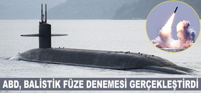 ABD, balistik füze denemesi gerçekleştirdi