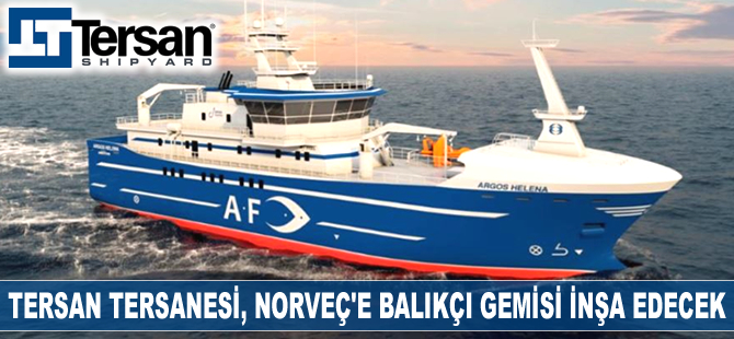 Tersan Tersanesi, Norveç’e balıkçı gemisi inşa edecek