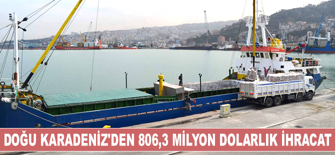 Doğu Karadeniz'den 806,3 milyon dolarlık ihracat gerçekleştirildi