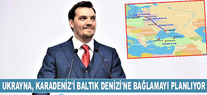 Ukrayna, Baltık Denizi ile Karadeniz’i kanalla birbirine bağlamayı planlıyor