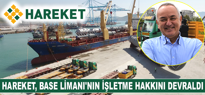 Hareket, Bautino TS Marine Base Limanı’nın işletme hakkını devraldı