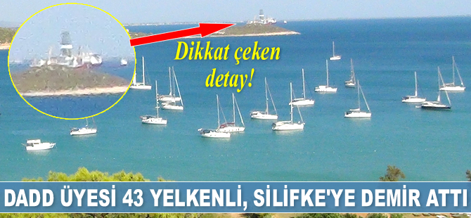 43 yelkenli, Silifke’ye demir attı