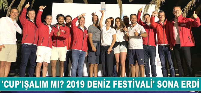 ‘Cup’ışalım mı? 2019 Deniz Festivali’ sona erdi