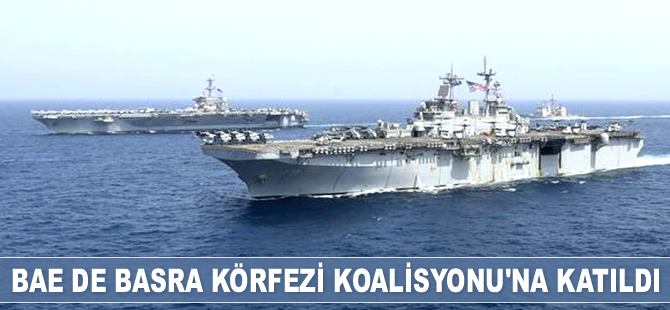 BAE de uluslararası deniz güvenliği koalisyonuna katıldı