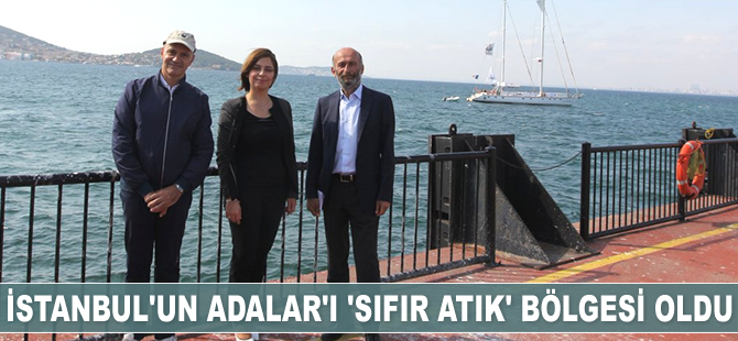 İstanbul'un Adalar'ı ‘Sıfır Atık’ bölgesi oldu