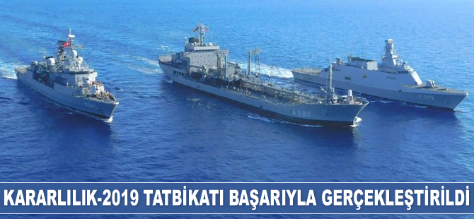 Kararlılık-2019 Tatbikatı, Ege ve Doğu Akdeniz’de gerçekleştirildi