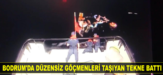 Bodrum’da düzensiz göçmenleri taşıyan tekne battı