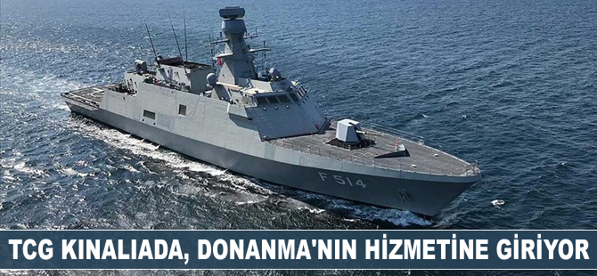 TCG Kınalıada, düzenlenecek törenle Donanma'nın hizmete girecek