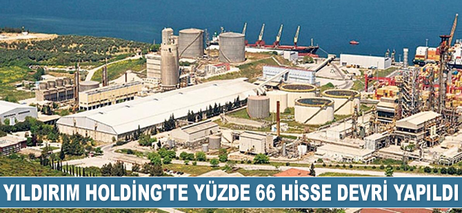 Yıldırım Holding’te hisse devri yapıldı