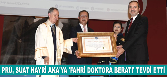 PRÜ, Suat Hayri Aka’ya 'Fahri Doktora Beratı' tevdi etti