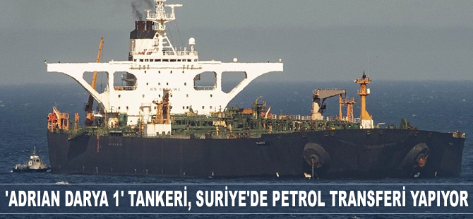 ‘Adrian Darya 1’ isimli İran tankeri, Suriye sahillerinde petrol transferi yapıyor