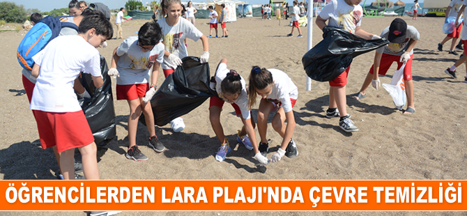 Öğrenciler, ‘Mavi Bayraklı Lara Plajı’nda çevre temizliği yaptı